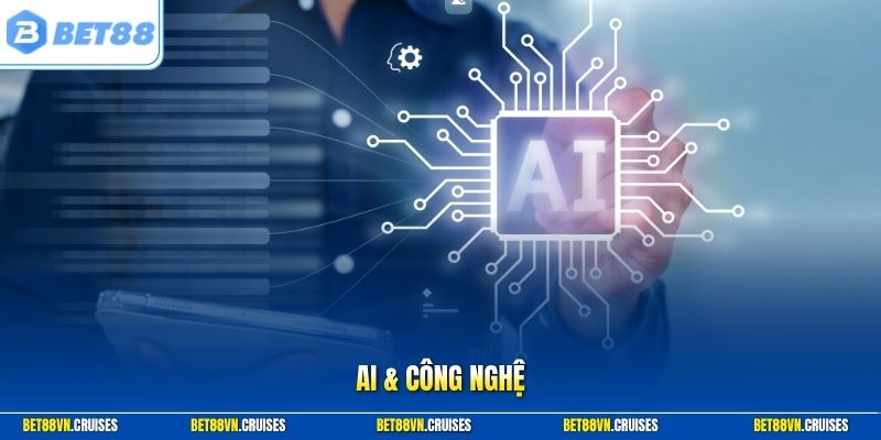 AI & Công Nghệ