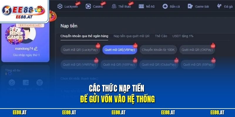 Các thức nạp tiền để gửi vốn vào hệ thống