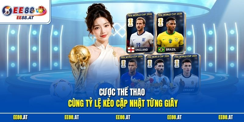 Cược thể thao cùng tỷ lệ kèo cập nhật từng giây