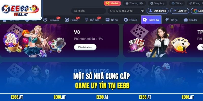 Một số nhà cung cấp game uy tín tại EE88
