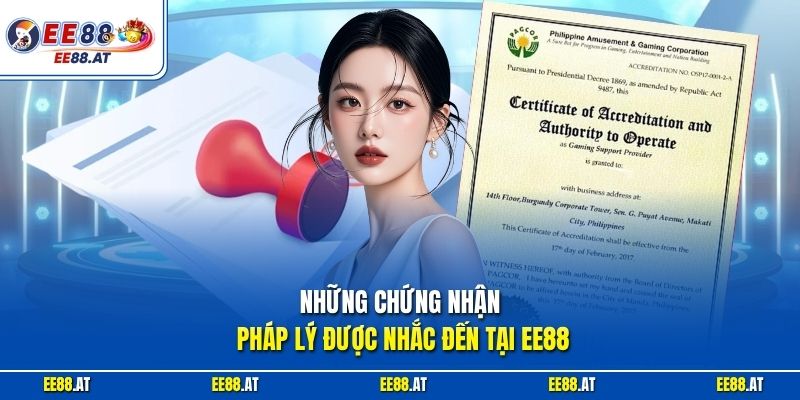 Những chứng nhận pháp lý được nhắc đến tại EE88